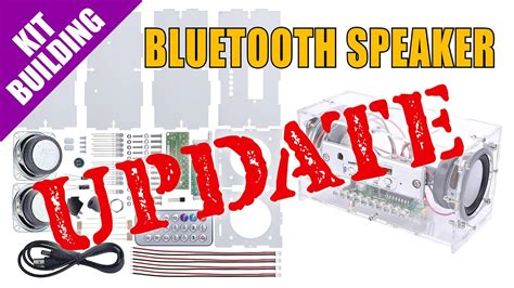 Building Bluetooth Speakers Kit [UPDATE] - YouTube