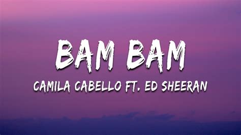 Camila Cabello - Bam Bam (Lyrics) ft. Ed Sheeran - YouTube