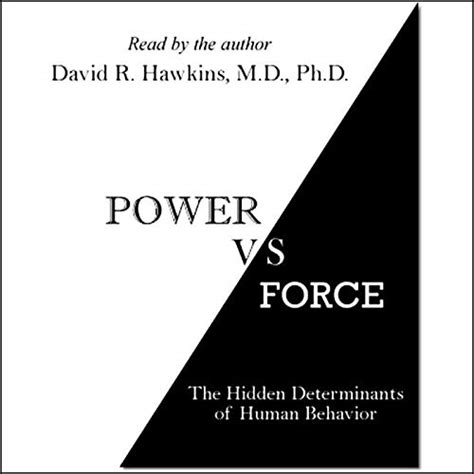 Power vs. Force Livre audio | Dr. David R. Hawkins | Audible.fr: Livre audio Anglais