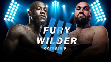 Tyson Fury vs Deontay Wilder 3: Start Time, How To Watch, Full Fight Card