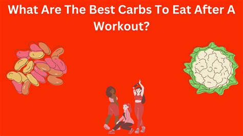 Best Carbs For Post-Workout: What To Eat?