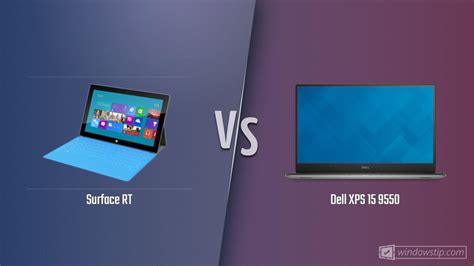 Surface RT vs. Dell XPS 15 9550: Which is better?