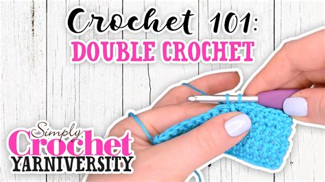 Crochet 101: Double Crochet (UK) - YouTube