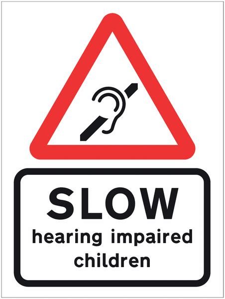 SLOW Hearing Impaired Children Sign with Hearing Symbol | Seton