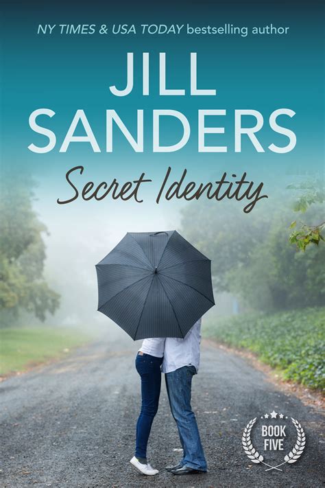 Secret Identity (Secret, #5) by Jill Sanders | Goodreads