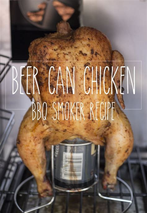 How to Make Beer Can Chicken in a Smoker - Easy Summer Recipe | Recipe ...