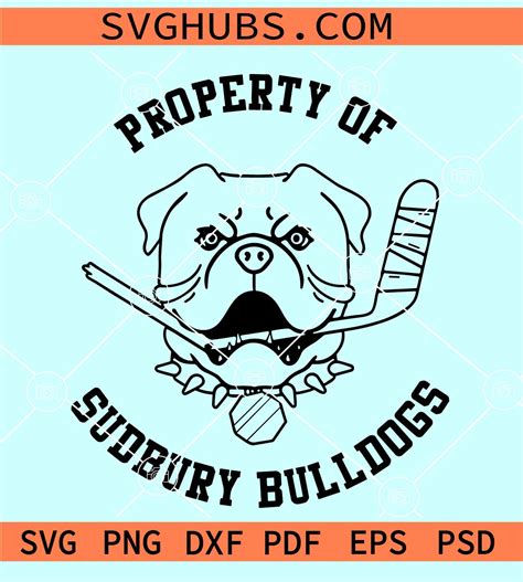 Sudbury Bulldogs Logo SVG, Property Of Sudbury Bulldog SVG PNG, French ...