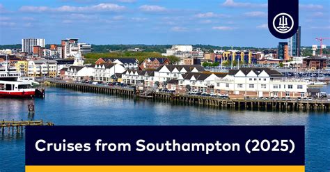 Southampton Cruise Schedule 2025: A Comprehensive Guide To Departures ...