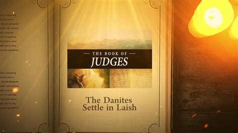 Judges 18: Danites Settle in Laish | Bible Stories - YouTube