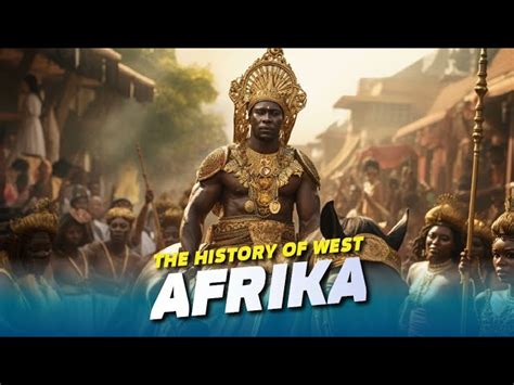 The History of West Afrika