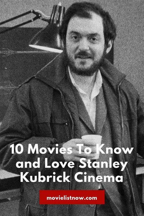 10 Movies To Know the Cinema of Stanley Kubrick | Stanley kubrick, Stanley kubrick movies, Kubrick