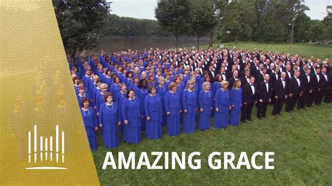 Amazing Grace - Mormon Tabernacle Choir & Orchestra at Temple Square ...