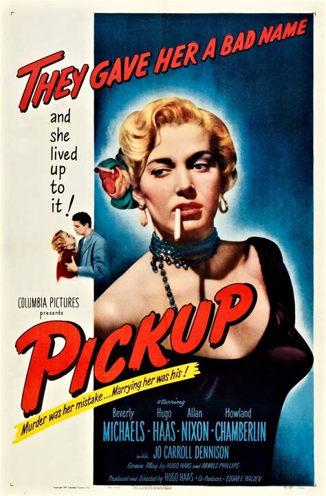 Pickup - They gave her a bad name | Classic films posters, Movie posters, Hollywood poster