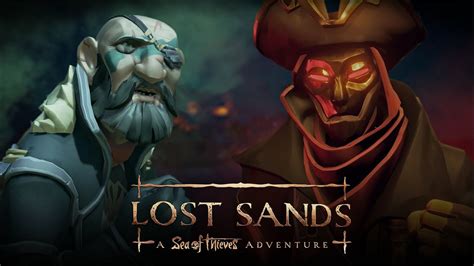 Sea of Thieves: Lost Sands is Live, New Gameplay Trailer Released