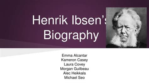 PPT - Henrik Ibsen’s Biography PowerPoint Presentation, free download - ID:1859413