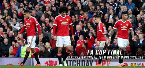 FA Cup Final – Manchester United Team Preview / Predictions