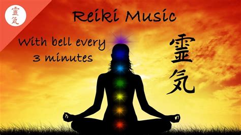 Reiki Music, Chakra Healing, With bell every 3 minutes #reiki # ...