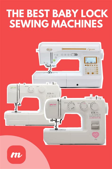 Best Baby Lock Sewing Machines - 2020 Reviews