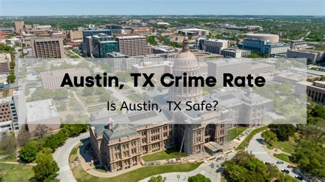 Austin TX Crime Rate 👮‍♂️ [2024] | Is Austin Texas Safe? [Austin Crime ...