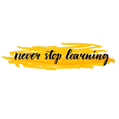 Premium Vector | Never stop learning. motivational quote about education, self improvement ...