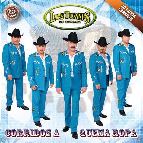 ‎Corridos A Quema Ropa - Album by Los Tucanes de Tijuana - Apple Music