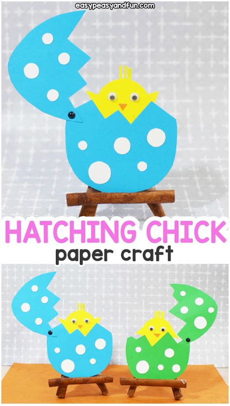 Easter Hatching Chick Paper Craft - Easy Peasy and Fun