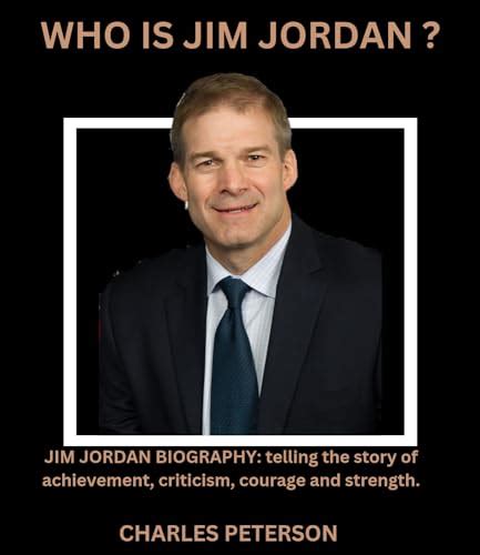 WHO IS JIM JORDAN?: Jim Jordan Biography: telling a story of ...