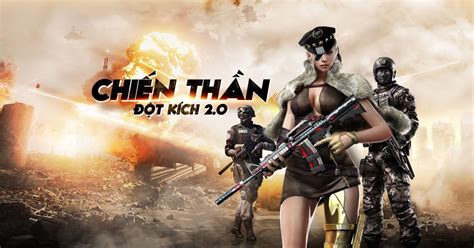 Đột kích - Huyền thoại game bắn súng góc nhìn thứ nhất