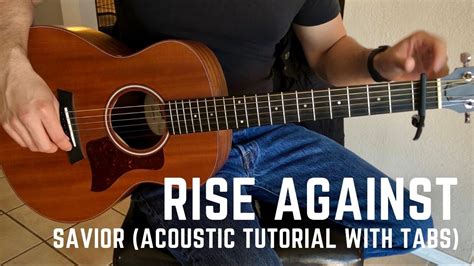 Savior Guitar Lesson with Tabs (Acoustic) - Rise Against (Ghost Note ...