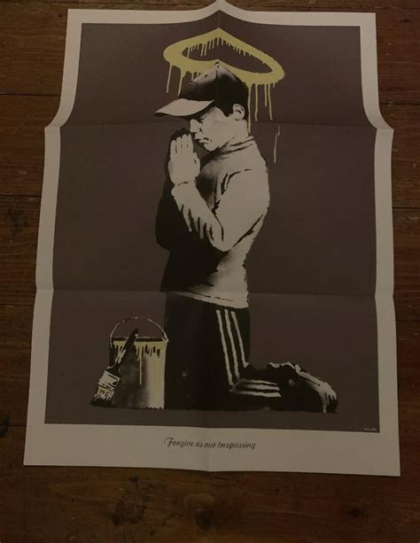 Got some of these Banksy Posters in mint condition from 2010. Need to ...