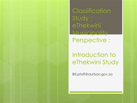 PPT - Classification Study : eThekwini Municipality Perspective : Introduction to eThekwini ...