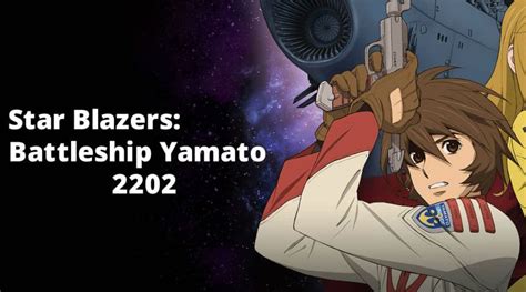 English Dub Review: Star Blazers: Space Battleship Yamato 2202" AD 2202 ...