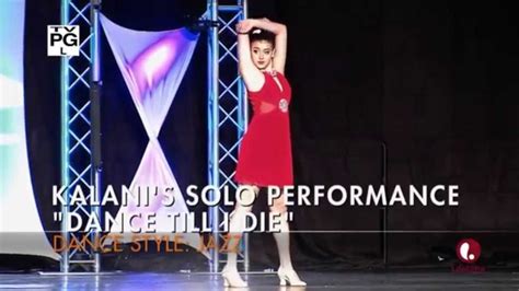 Dance Til' I Die - Kalani Hilliker - Full Solo - Dance Moms ...