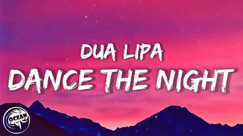 Dua Lipa - DANCE THE NIGHT (Lyrics) - YouTube Music