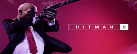 Hitman 2 Download - Full Version game free download on PC