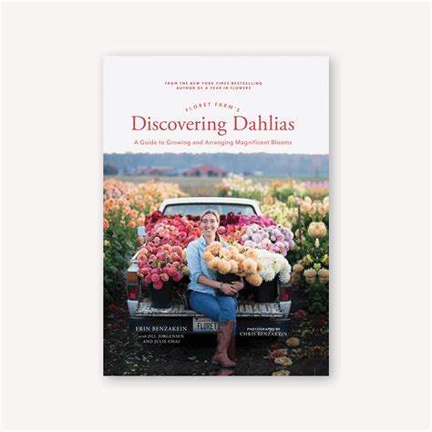 Floret Farm's Discovering Dahlias | Chronicle Books