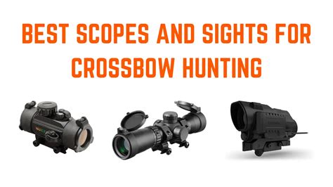 Best Crossbow Scopes for Hunting Deer in 2023!