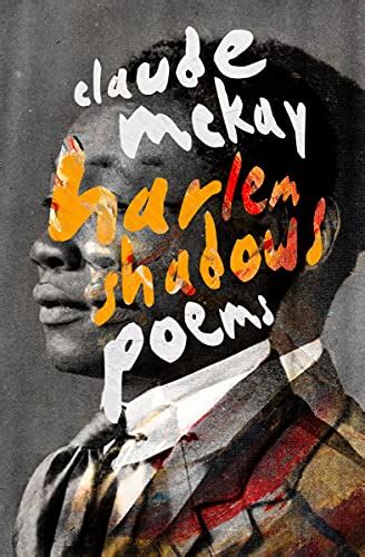 Amazon.com: Harlem Shadows: Poems eBook : McKay, Claude: Books