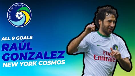 All 9 Goals Raul Gonzalez New York Cosmos - YouTube