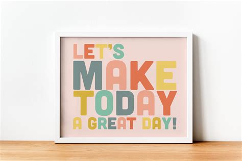 Let's Make Today A Great Day Quote Print Quotes Print | Etsy