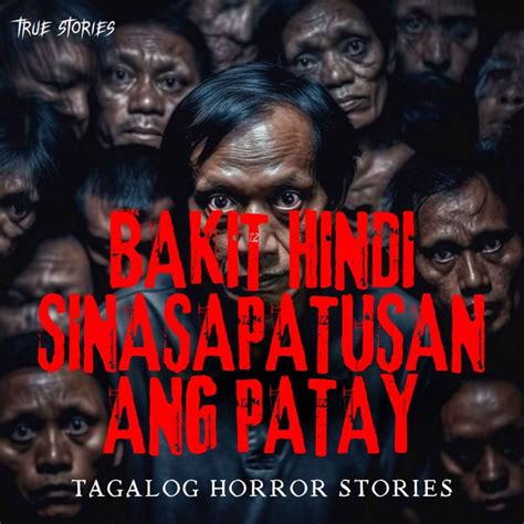 BAKIT HINDI SINASAPATUSAN ANG PATAY - HORROR COMEDY -TAGALOG HORROR STORY - Kwentong Takipsilim ...