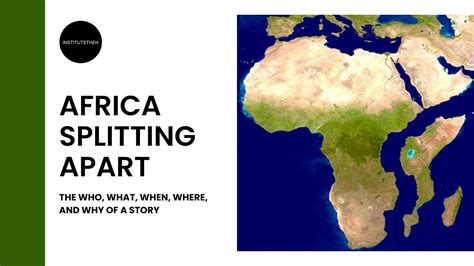 Africa Splitting Apart l The Who, What, When, Where, and Why of a Story - YouTube