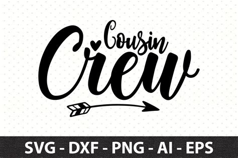 Cousin Crew SVG Graphic by snrcrafts24 · Creative Fabrica