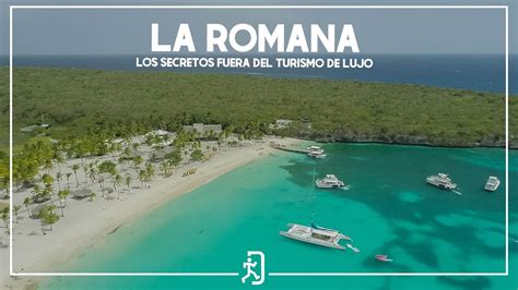 La Romana, mucho más que solo turismo de lujo. - YouTube