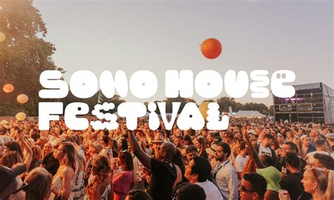 Save the date for Soho House Festival 2023