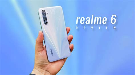 Realme 6 Review: A Taste of 90Hz Smoothness! | Pinoy Techno Guide