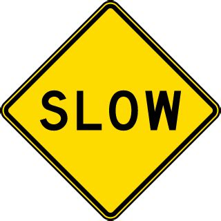 Slow Down Signs for Sale – In Stock & Ready to Ship