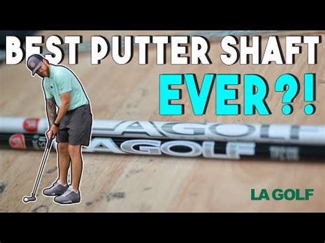 LA Golf Putter Shaft Review: Enhancing Your Putting Game | (April 2024)