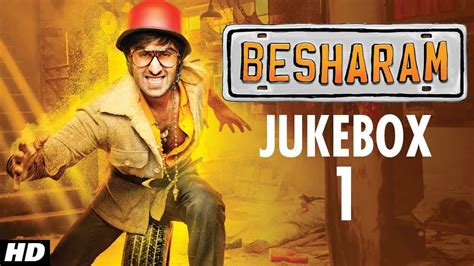 BESHARAM (TITLE TRACK) LYRICS - Besharam (2013) - Ishq Bector, Shree D ...