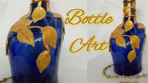 BOTTLE ART | ANTIQUITY BLUE BOTTLE ART | BOTTLE DIY - YouTube